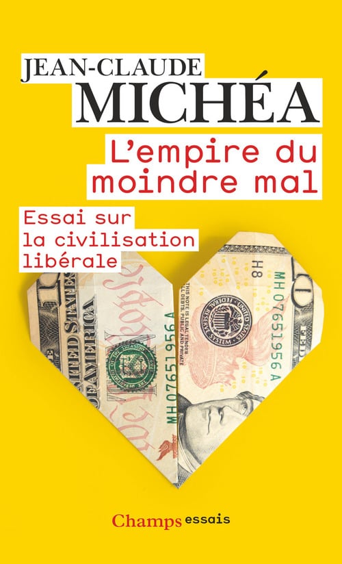 L'Empire du moindre mal. Essai sur la civilisation libérale - Cover