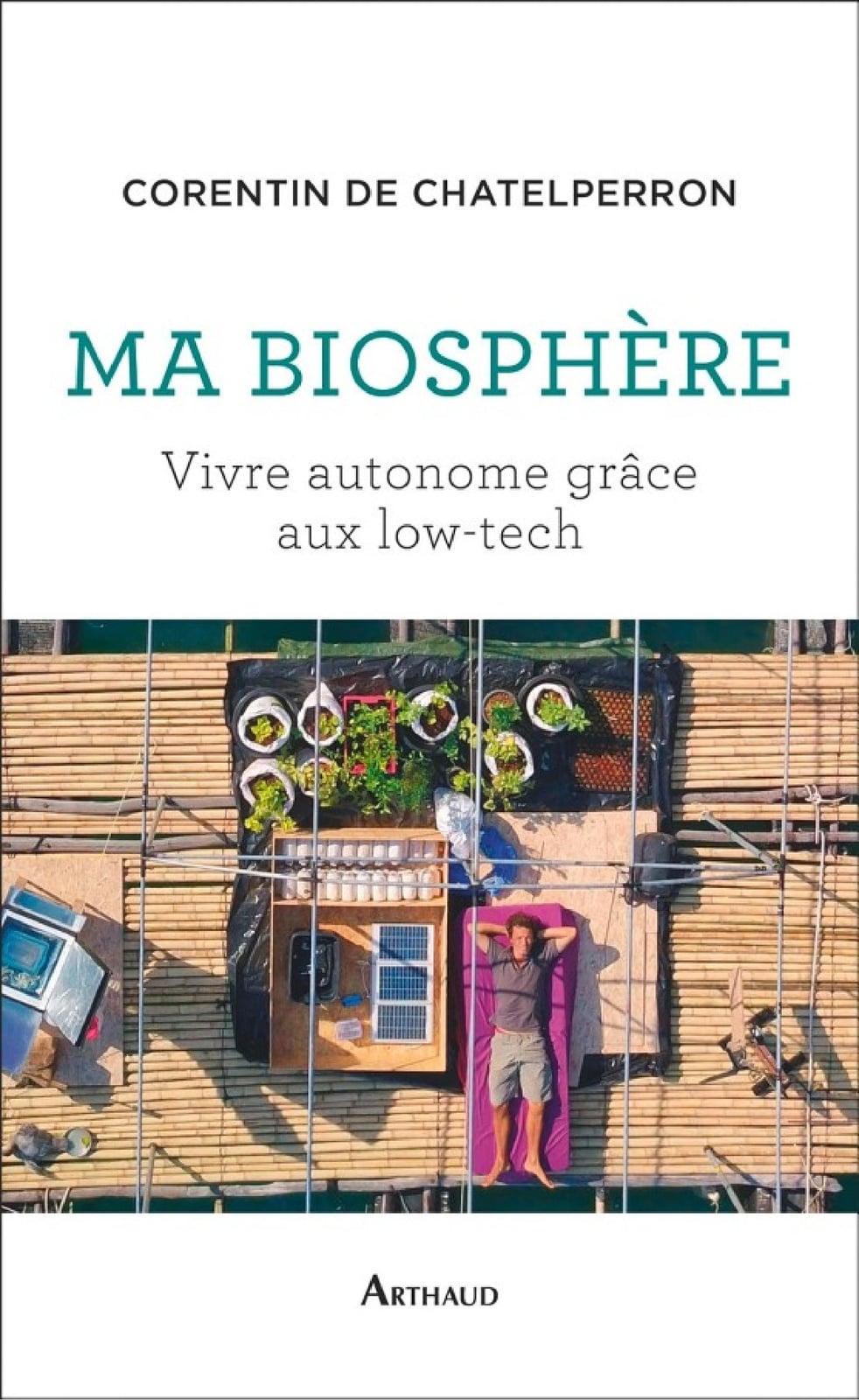 Ma biosphère. Vivre autonome grâce aux low-tech - Cover