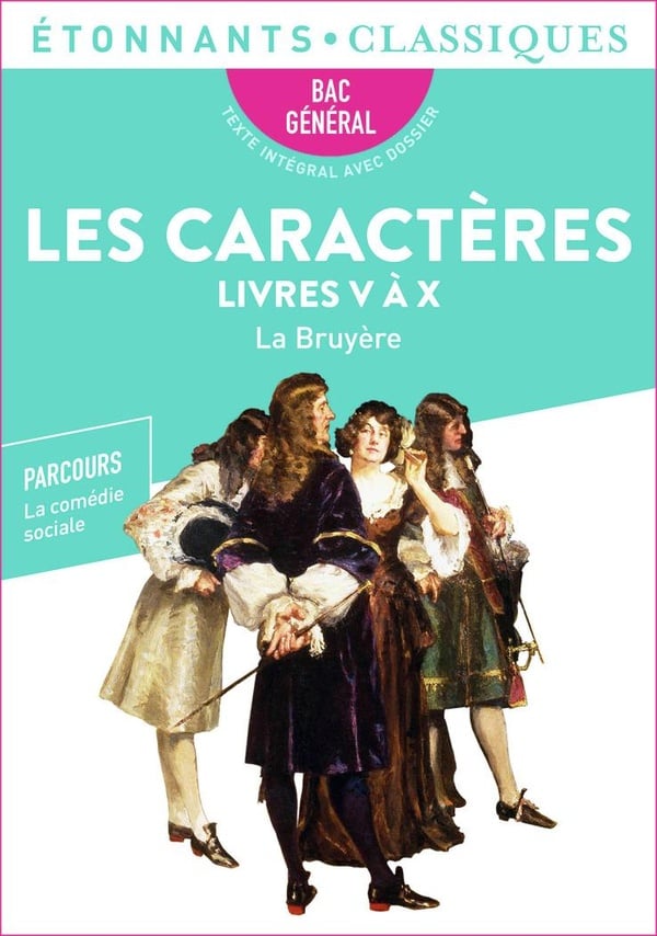Les Caractères ; 1ère générale ; Parcours la comédie sociale ; BAC 2024 - Cover