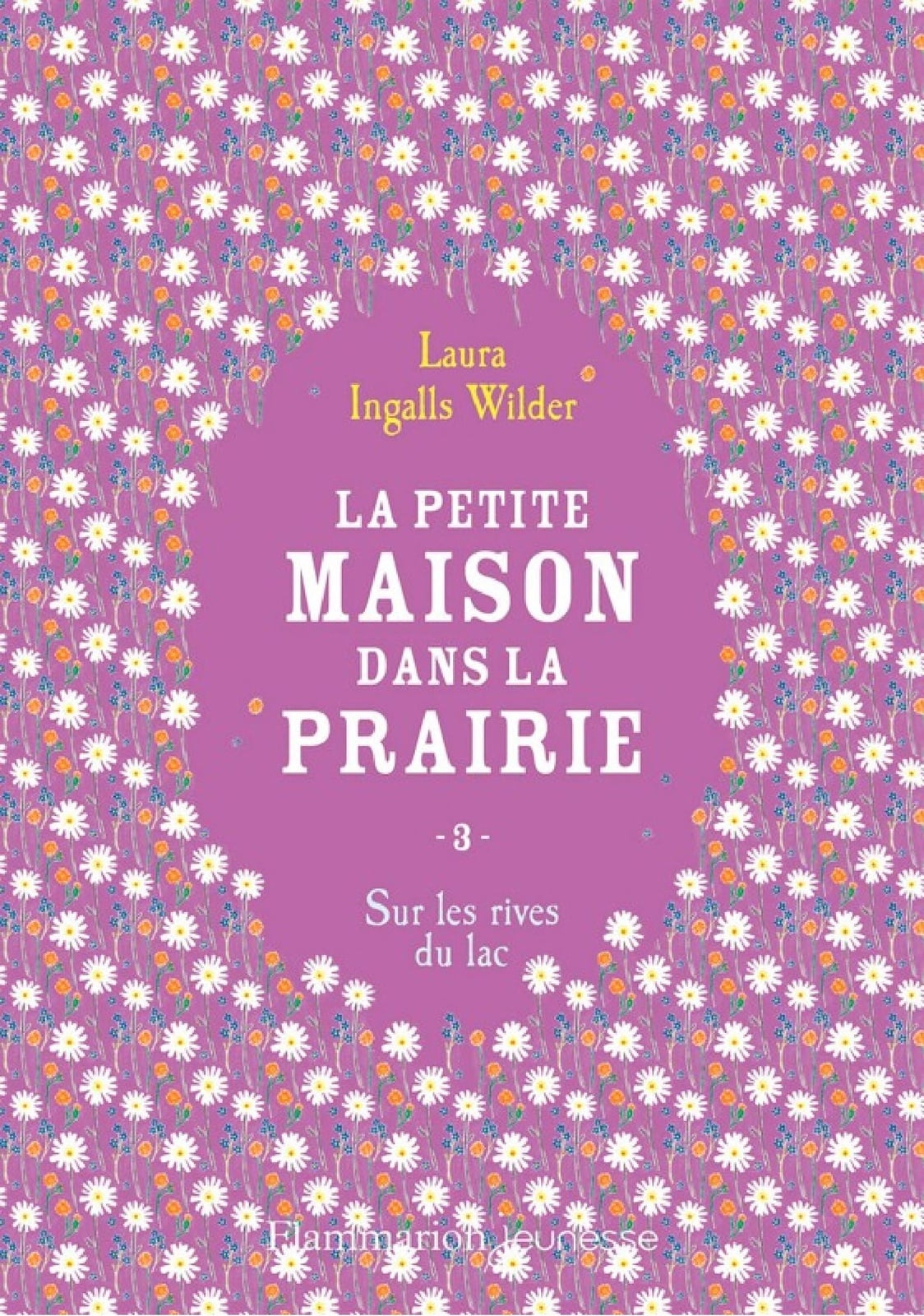 La petite maison dans la prairie (Tome 3) - Sur les rives du lac - Cover