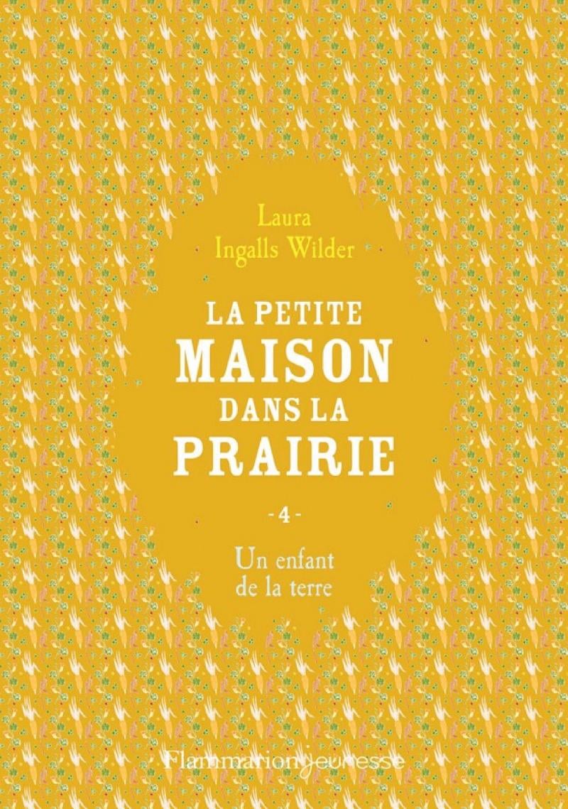 La petite maison dans la prairie (Tome 4) - Un enfant de la terre - Cover