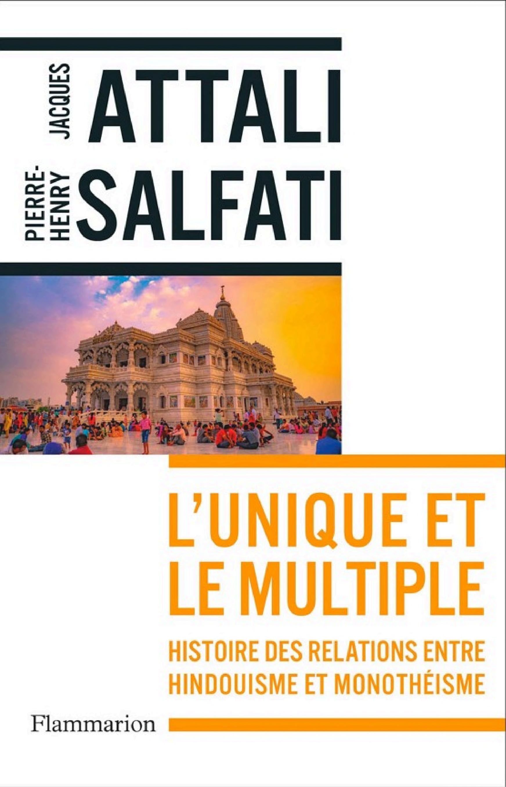 L'Unique et le multiple. Histoire des relations entre hindouisme et monothéisme - Cover