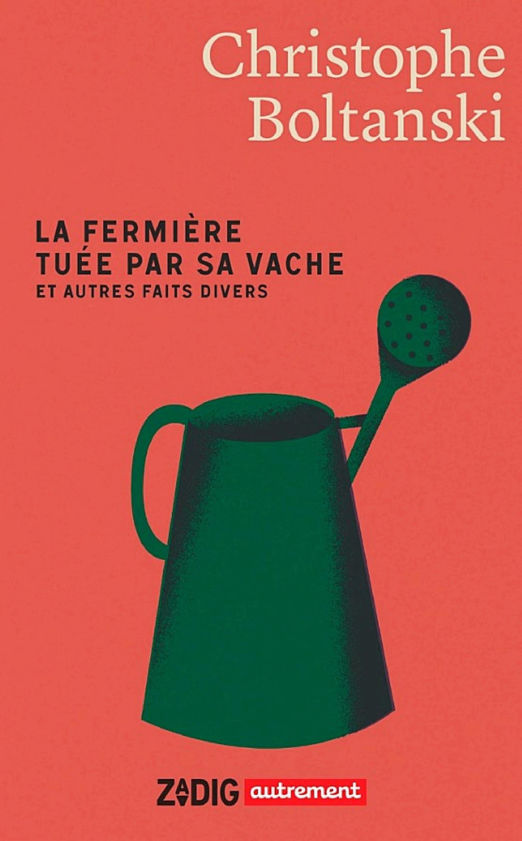 La fermière tuée par sa vache et autres faits divers - Cover