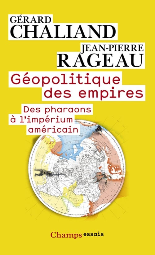 Géopolitique des empires. Des pharaons à l’imperium américain - Cover