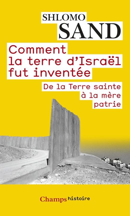 Comment la terre d'Israël fut inventée - Cover