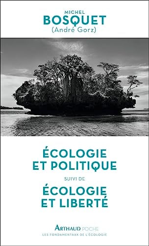 Ecologie et politique suivi de Ecologie et liberté - Cover