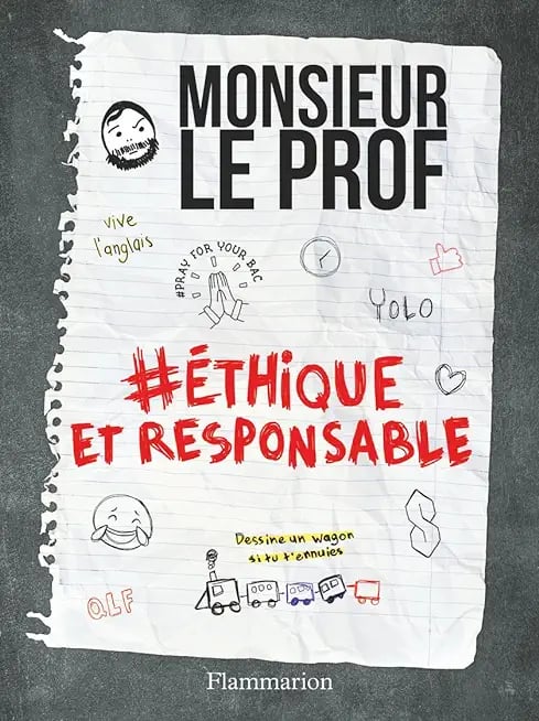 Monsieur Le Prof. #Éthique et Responsable - Cover
