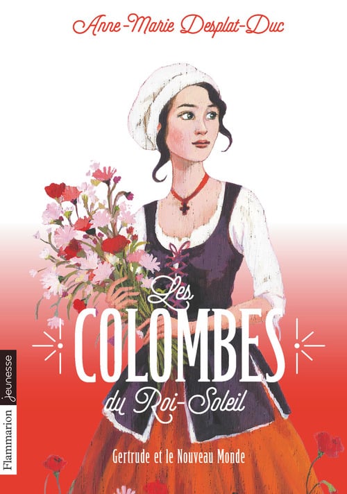 Les Colombes du Roi-Soleil (Tome 8) - Gertrude et le Nouveau Monde - Cover