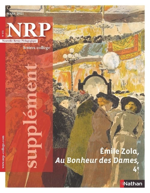 Émile Zola, Au Bonheur des Dames - Supplément N°672 - NRP Collège Mars 2021 (Format PDF) - Cover