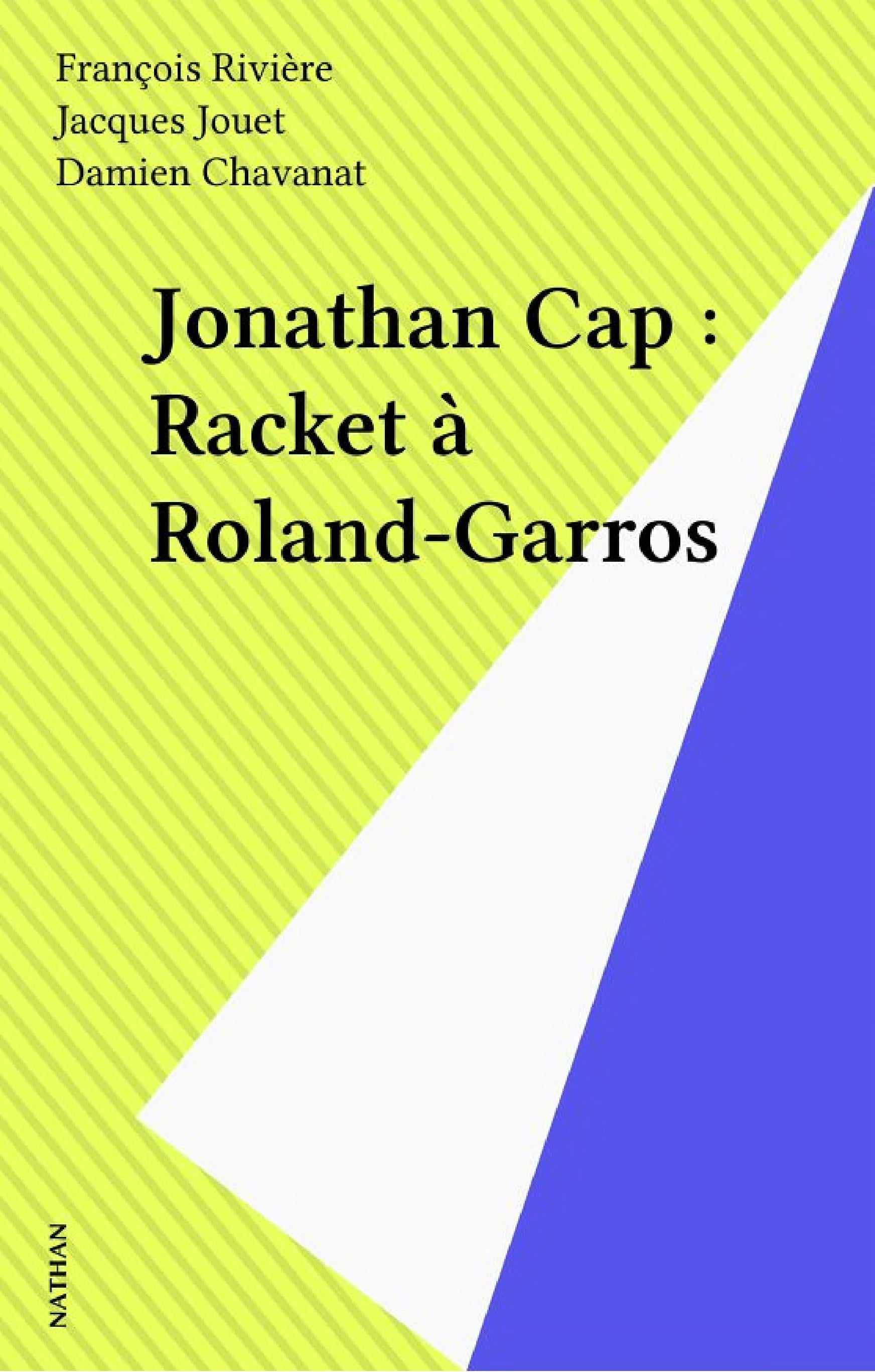 Jonathan Cap : Racket à Roland-Garros - Cover