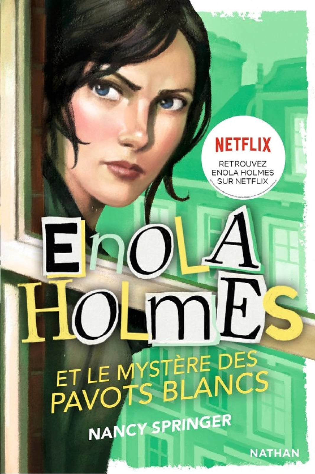 Les Enquêtes d'Enola Holmes, tome 3 : Le mystère des pavots blancs - Cover
