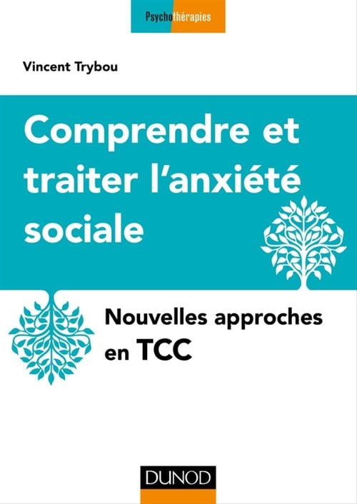 Comprendre et traiter l'anxiété sociale - Cover