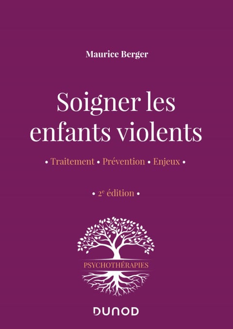 Soigner les enfants violents - 2e ed. - Cover