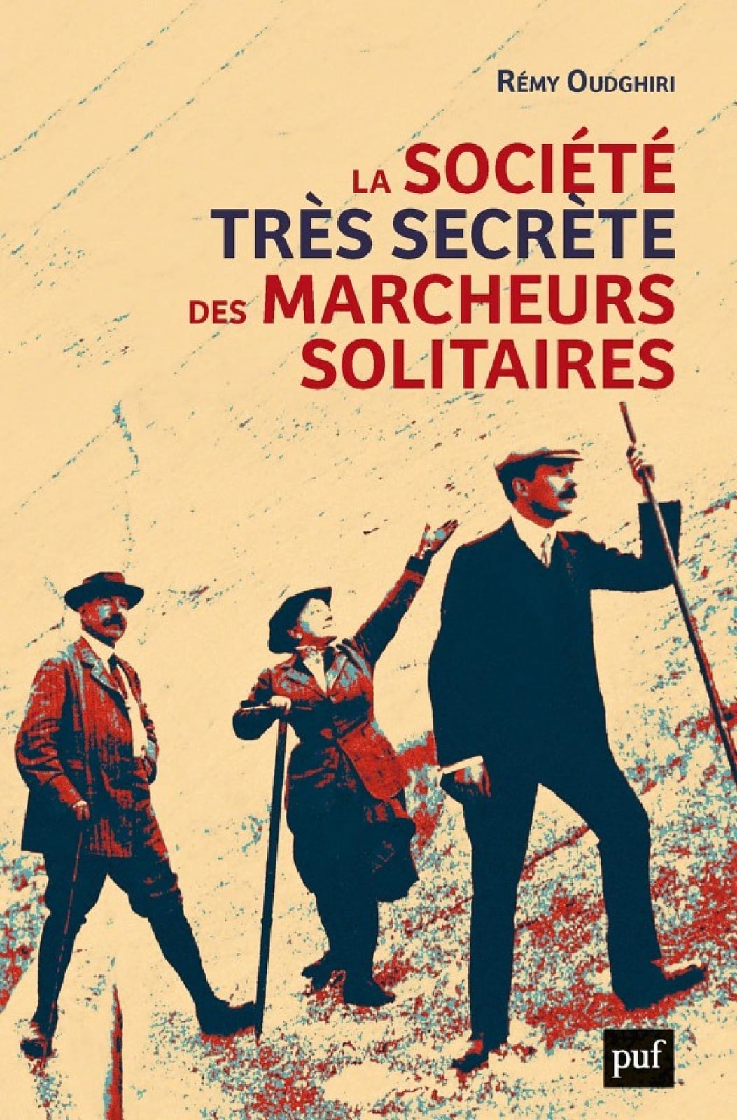 La société très secrète des marcheurs solitaires - Cover