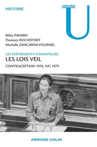 Les lois Veil. Les événements fondateurs - Cover