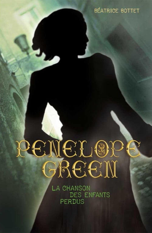 Penelope Green (Tome 1) - La chanson des enfants perdus - Cover
