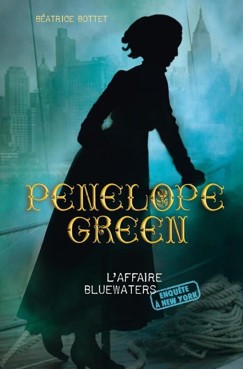 Pénélope Green (Tome 2) - L'affaire Bluewaters - Cover