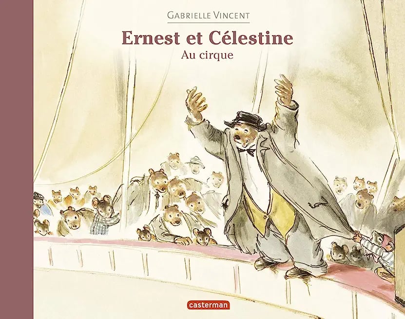 Ernest et Célestine Ernest et Célestine vont au cirque - Cover
