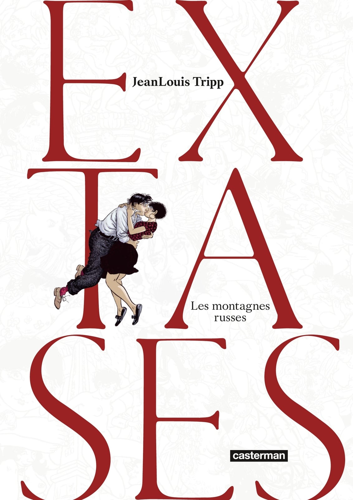 Extases (Tome 2) - Les montagnes russes - Cover