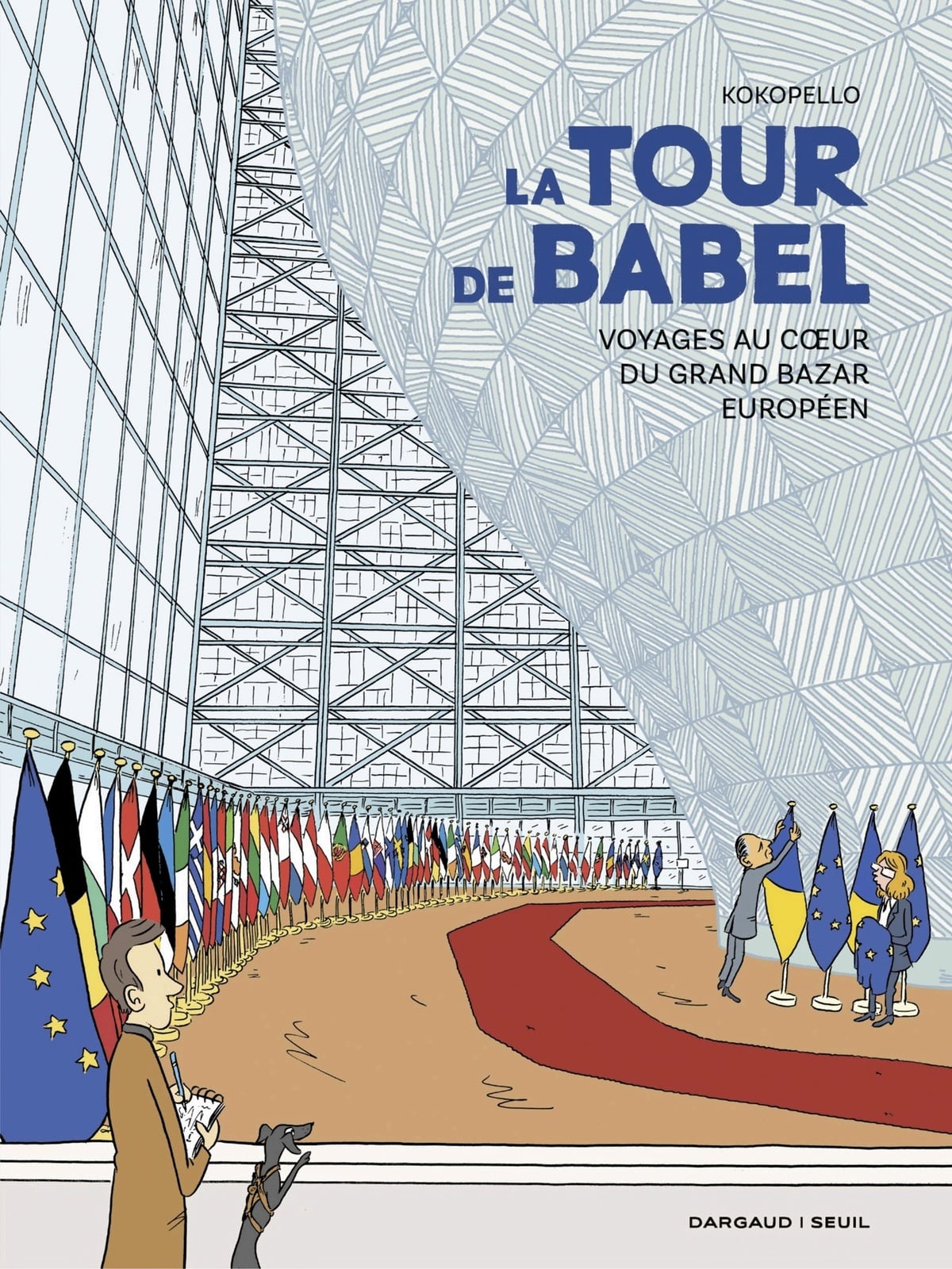 La Tour de Babel - Voyages au cœur du grand bazar européen - Cover