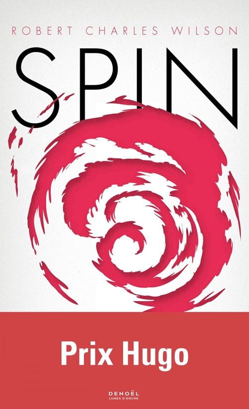 La trilogie de Spin (Tome 1) - Spin - Cover