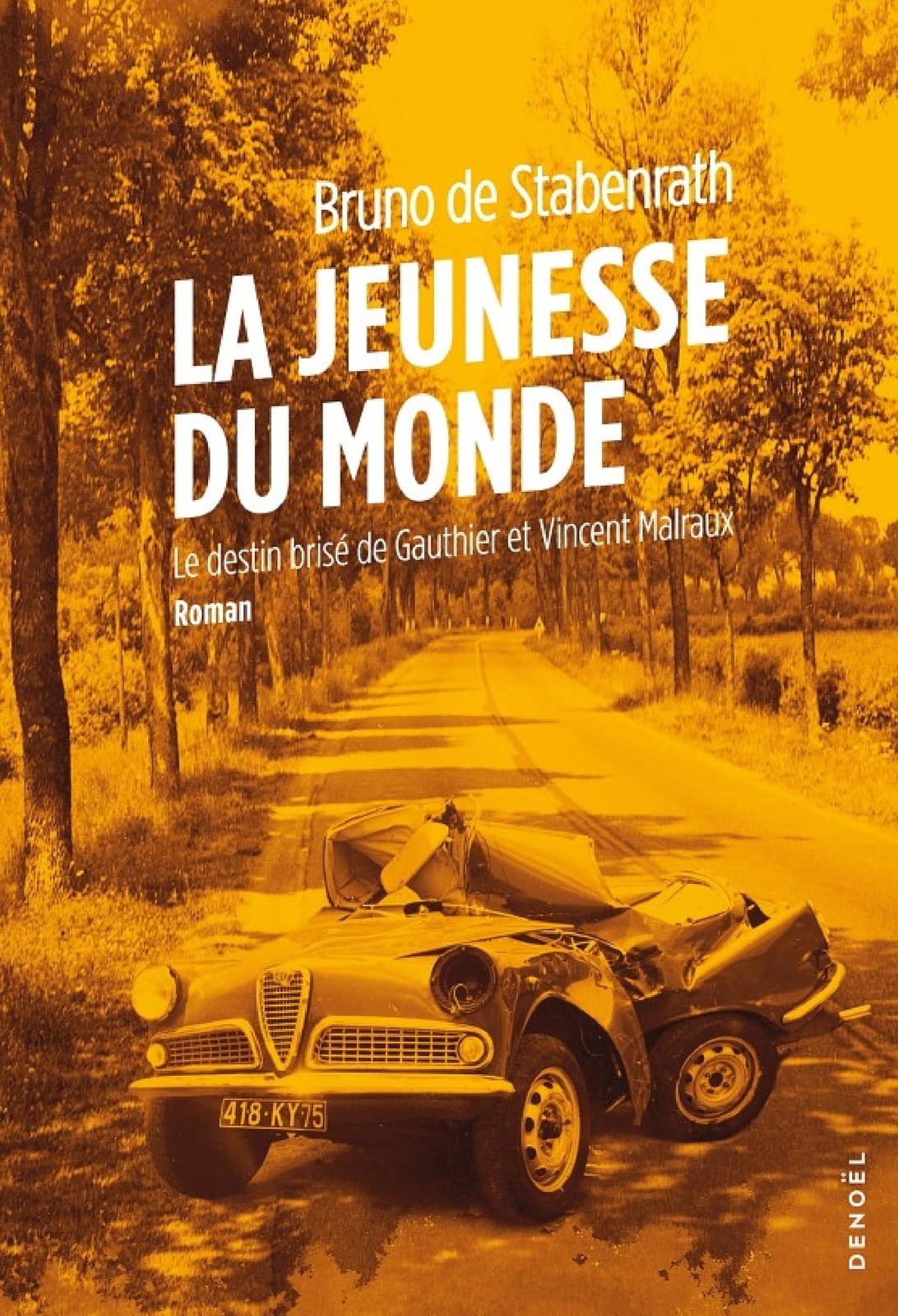 La jeunesse du monde. Le destin brisé de Gauthier et Vincent Malraux - Cover