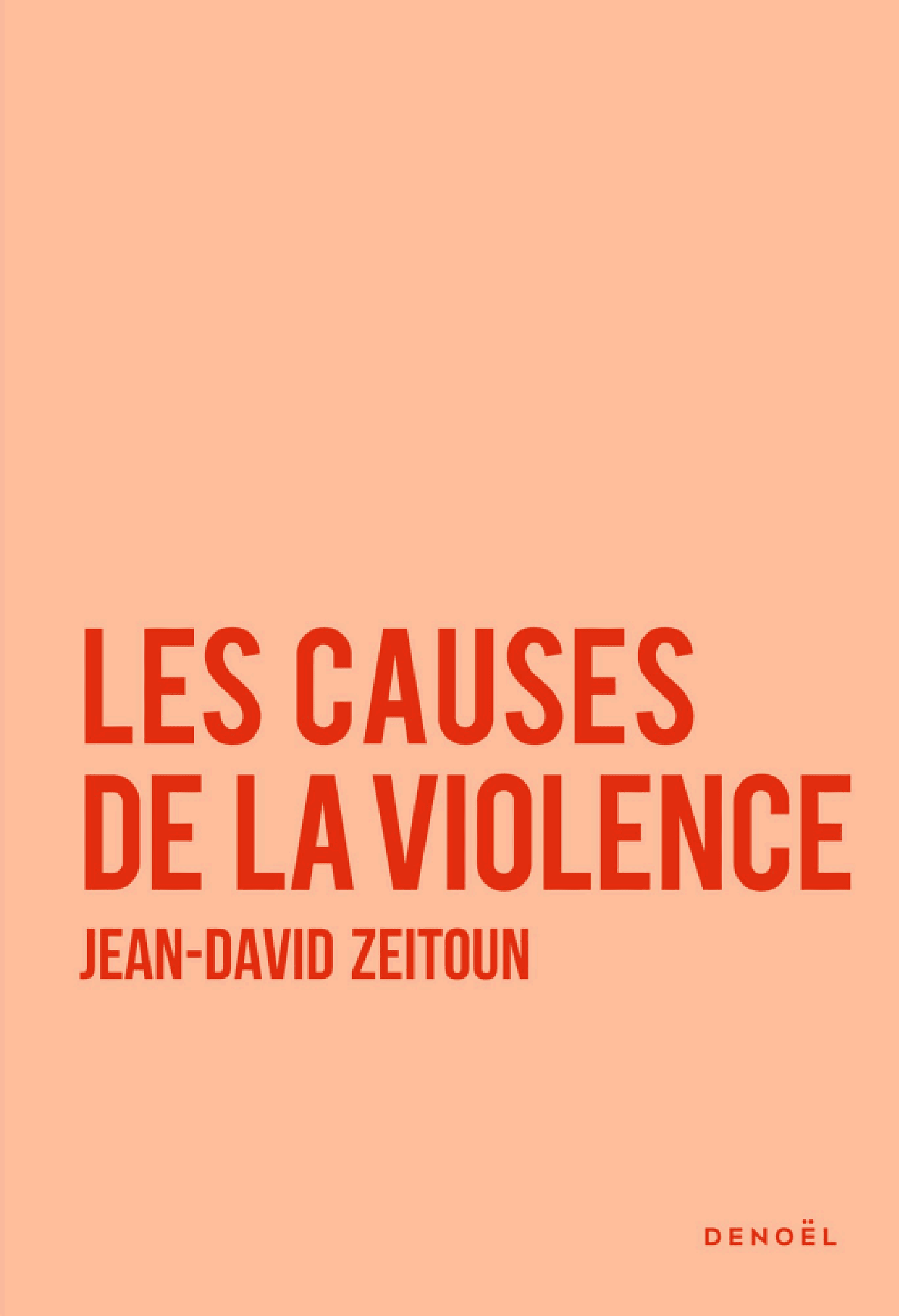 Les Causes de la violence - Cover