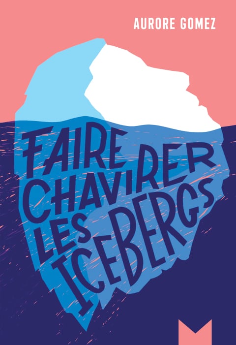 Faire chavirer les icebergs - Cover