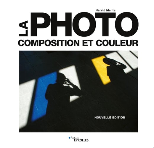 La photo - composition et couleur - Cover