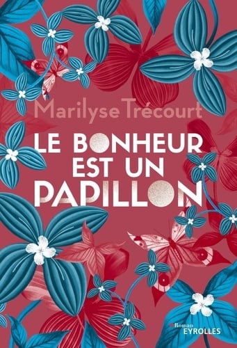 Le bonheur est un papillon - Cover