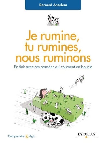 Je rumine, tu rumines... nous ruminons - Cover