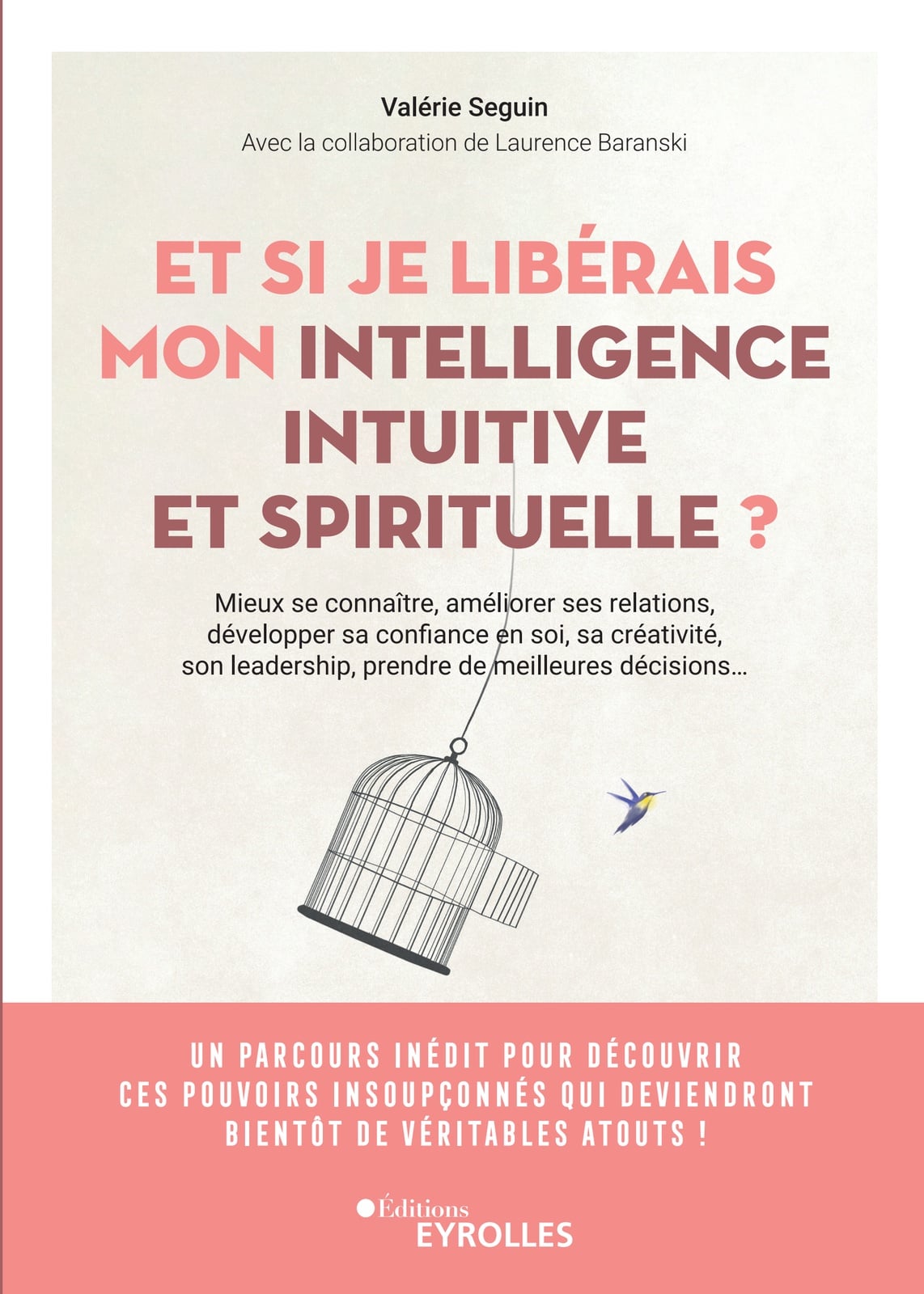 Et si je libérais mon intelligence intuitive et spirituelle ? - Cover