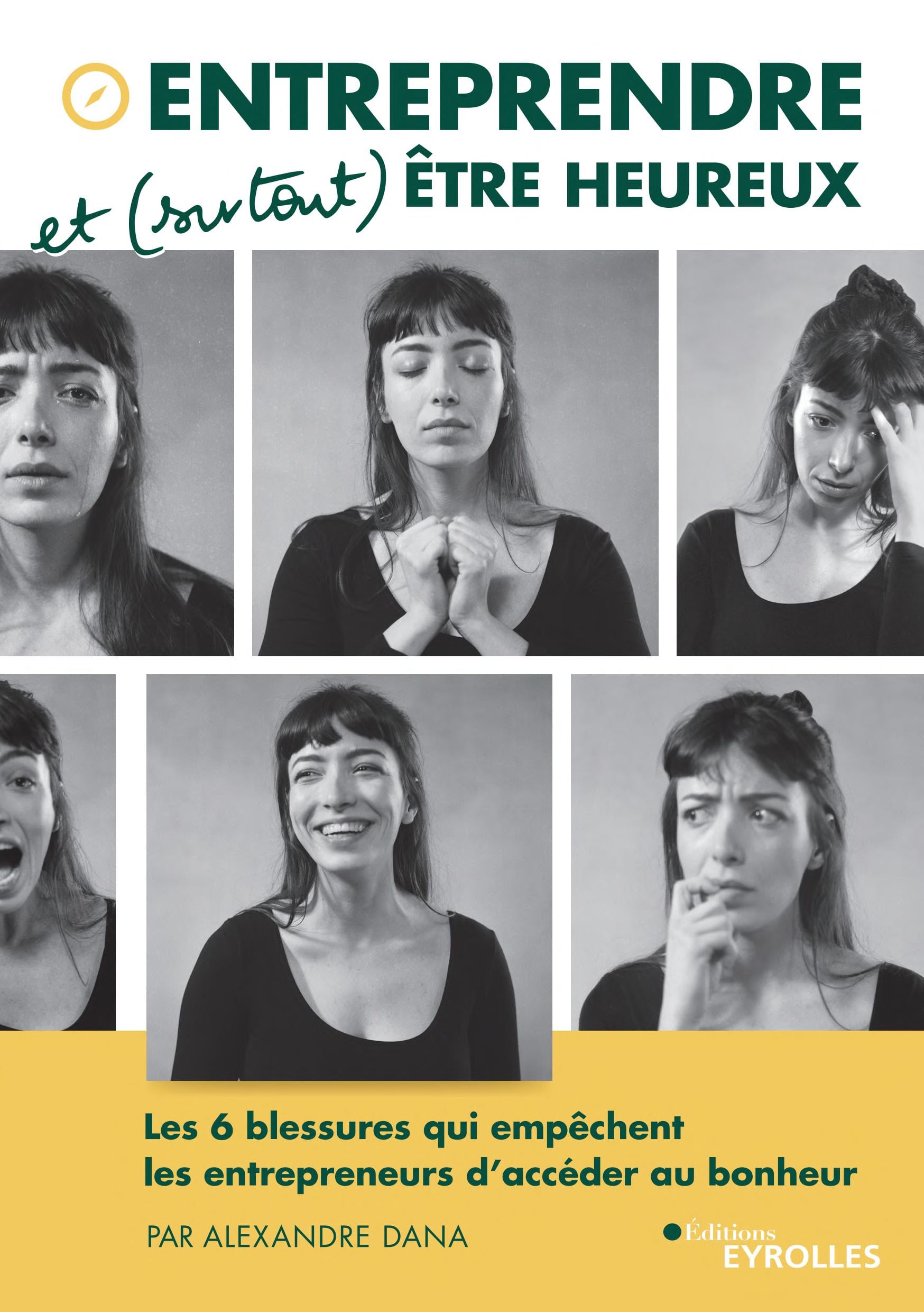 Entreprendre et (surtout) être heureux - Cover