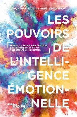 Les pouvoirs de l'intelligence émotionnelle - Cover