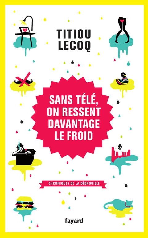 Sans télé, on ressent davantage le froid - Cover