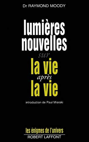 Lumières nouvelles sur la vie après la vie - Cover