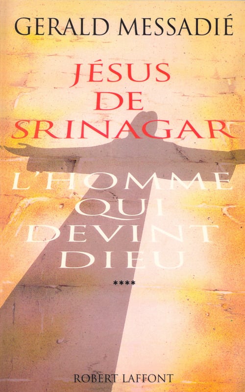 L'homme qui devint Dieu - tome 4 - Jésus de Srinagar - Cover