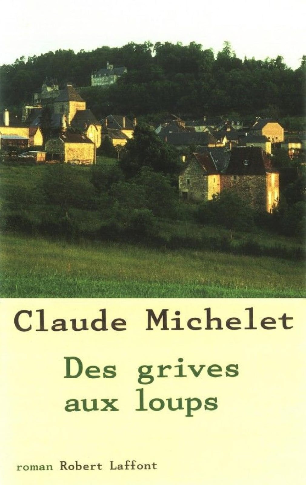 Des grives aux loups - - Cover