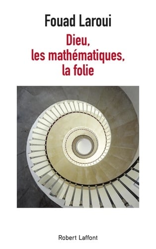 Dieu, les mathématiques, la folie - Cover