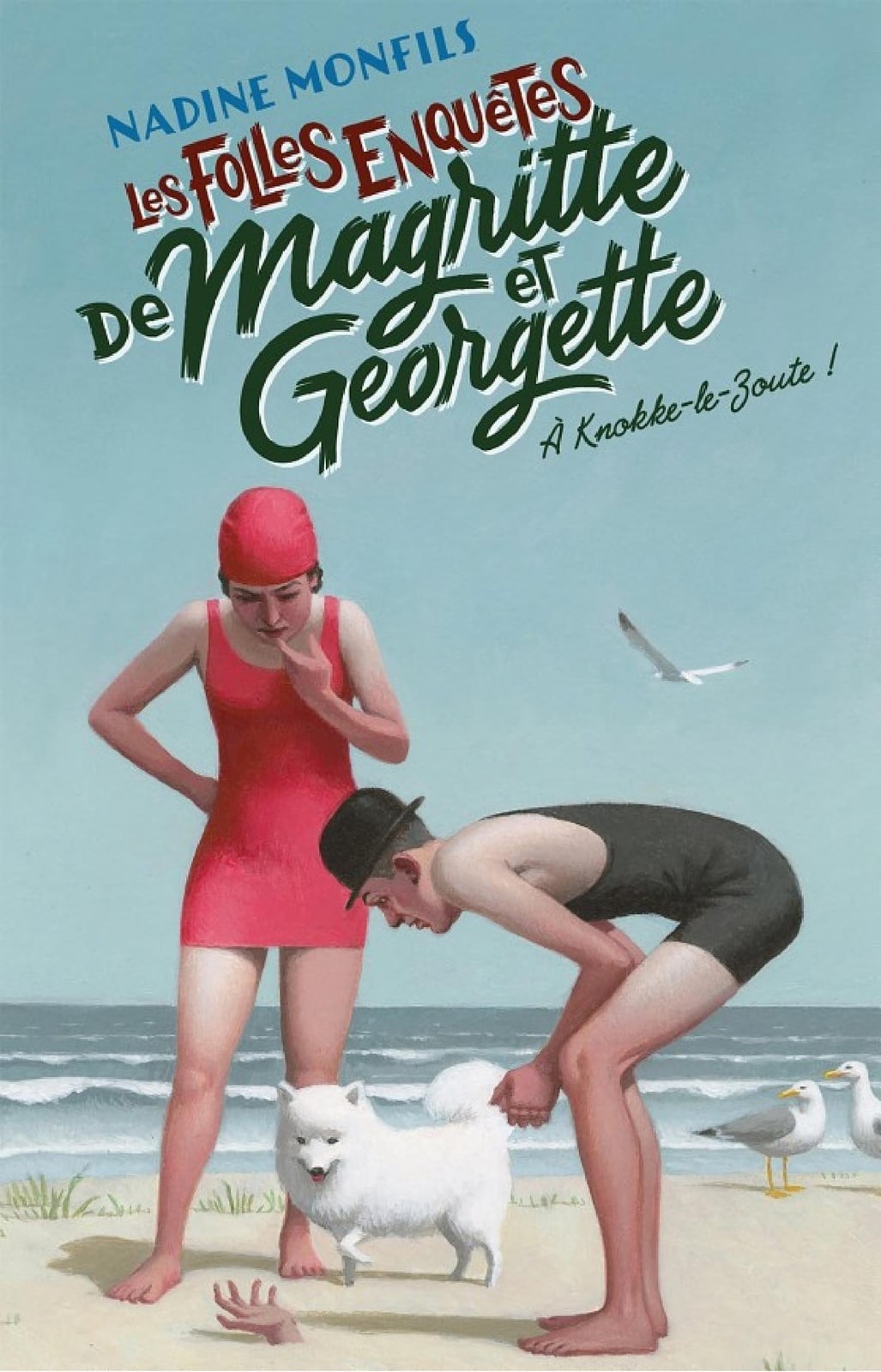 Les Folles enquêtes de Magritte et Georgette : À Knokke-le-Zoute ! - Cover