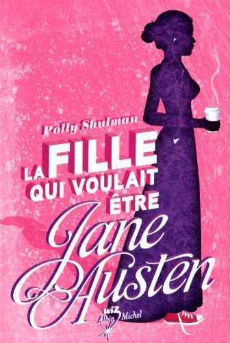 La fille qui voulait être Jane Austen - Cover