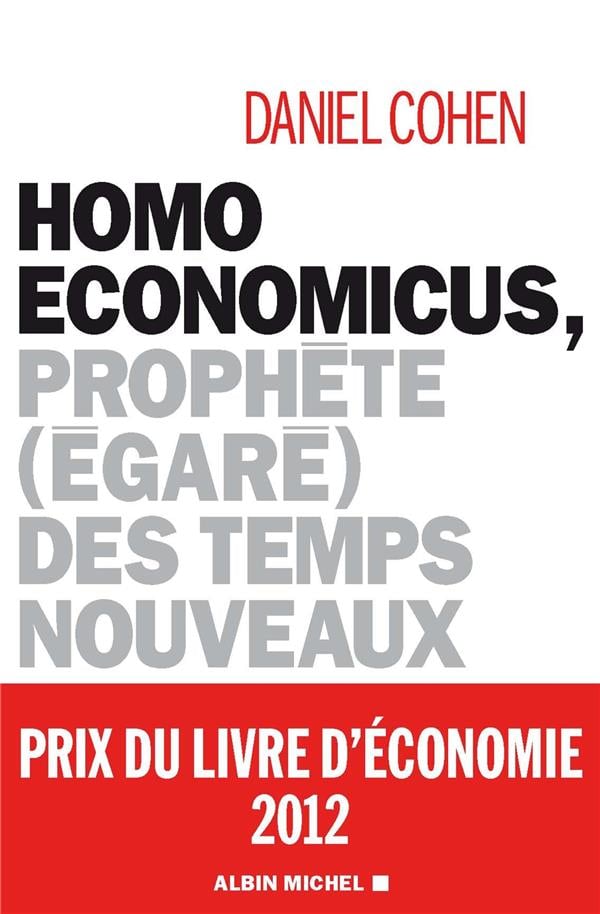 Homo economicus, prophète (égaré) des temps nouveaux - Cover