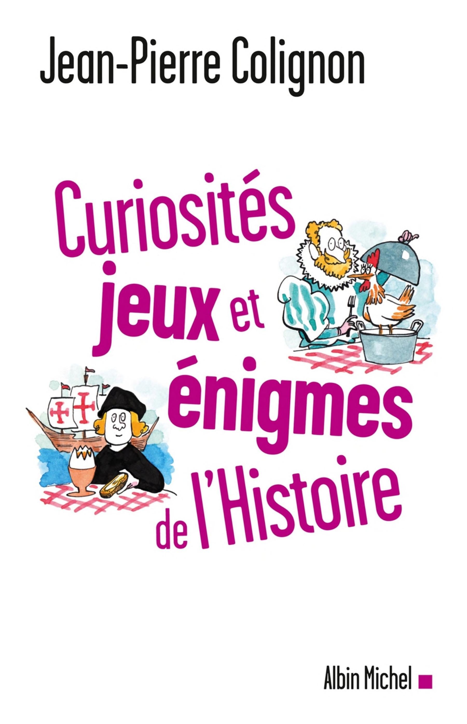 Curiosités, jeux et énigmes de l'Histoire - Cover