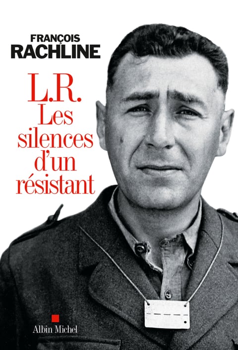 L.R. Les silences d'un résistant - Cover