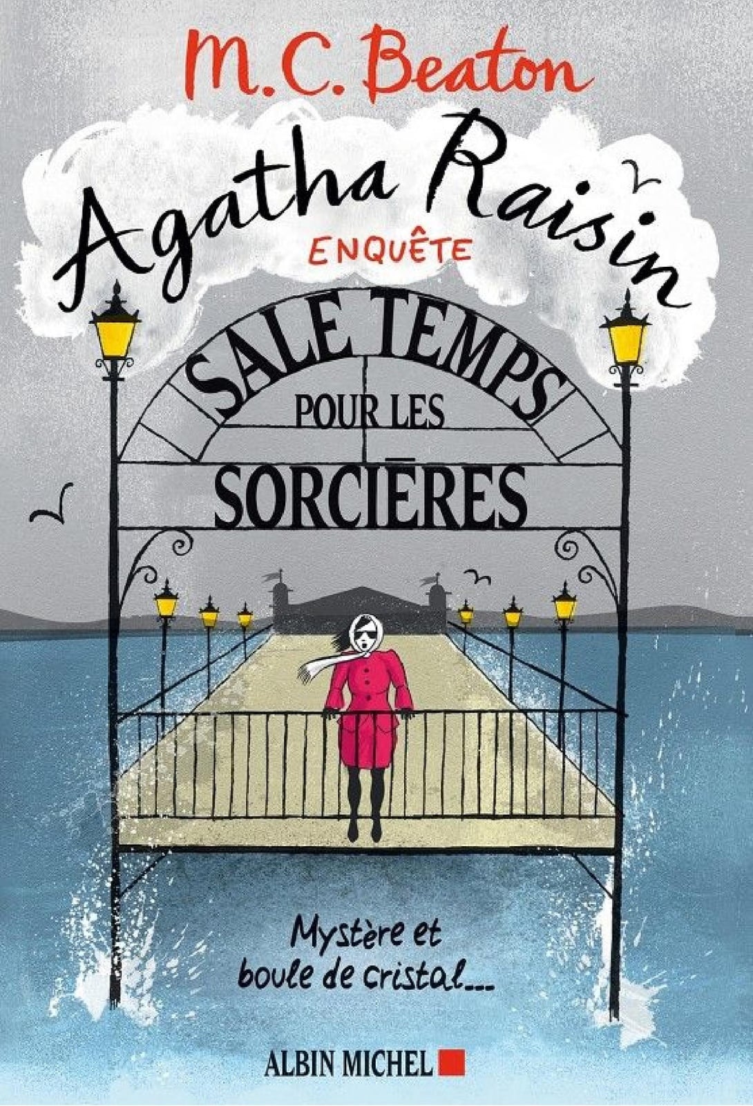 Agatha Raisin enquête 9 - Sale temps pour les sorcières - Cover