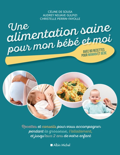 Une alimentation saine pour mon bébé et moi - Cover
