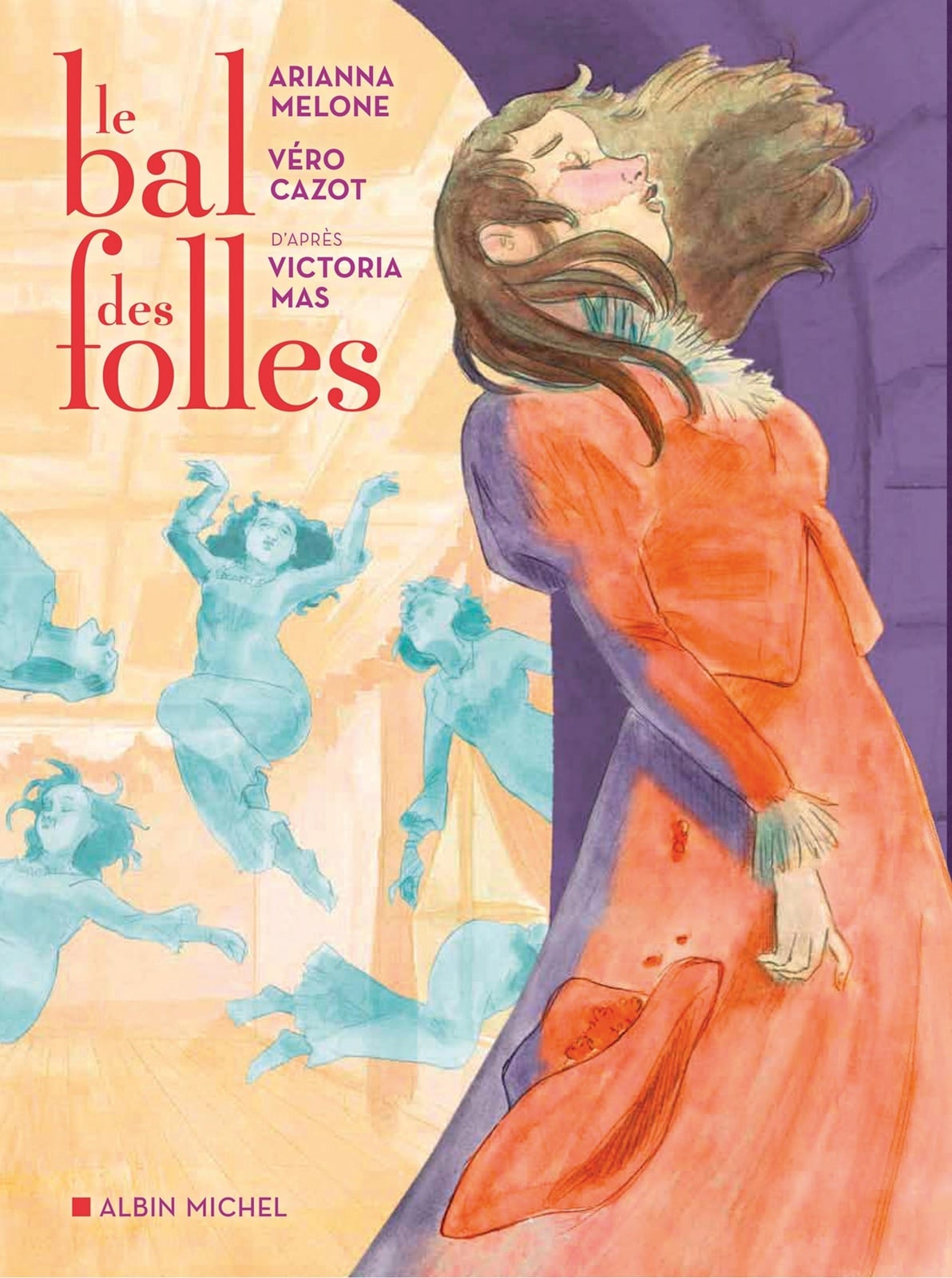 Le Bal des folles (BD) - Cover