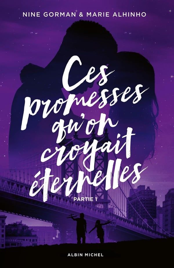 La nuit où les étoiles se sont éteintes Tome 4 : Ces promesses qu'on croyait éternelles Partie 1 - Cover