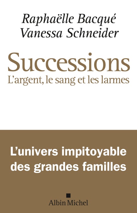Successions: L'argent le sang et les larmes (French Edition) - Cover