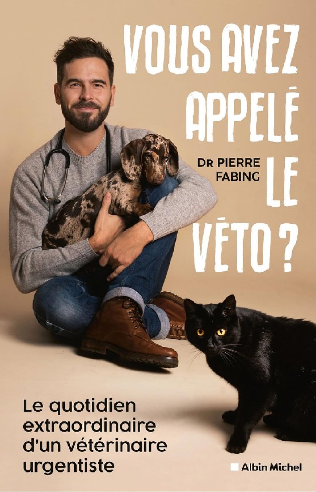 Vous avez appelé le véto ? - Cover